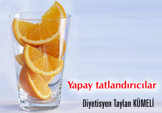 Yapay tatlandırıcılar!