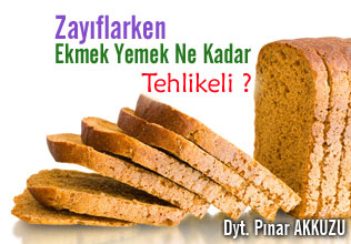 Zayıflarken Ekmek Yemek Ne Kadar Tehlikeli ?