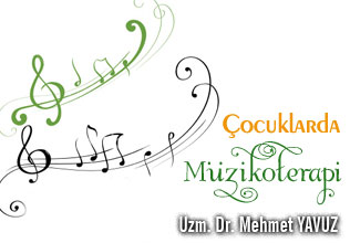 Çocuklarda müzikoterapi