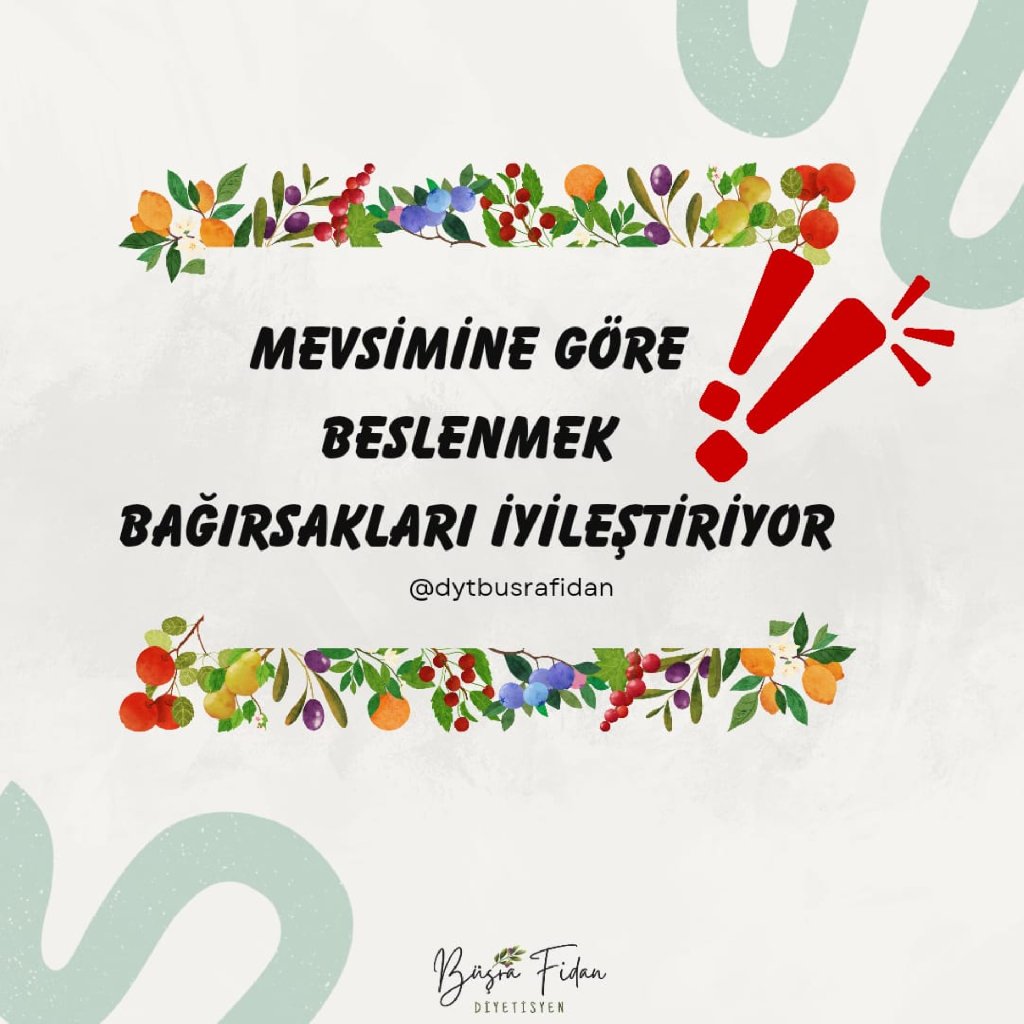 MEVSİMİNE GÖRE BESLENMEK NEDEN ÖNEMLİDİR?