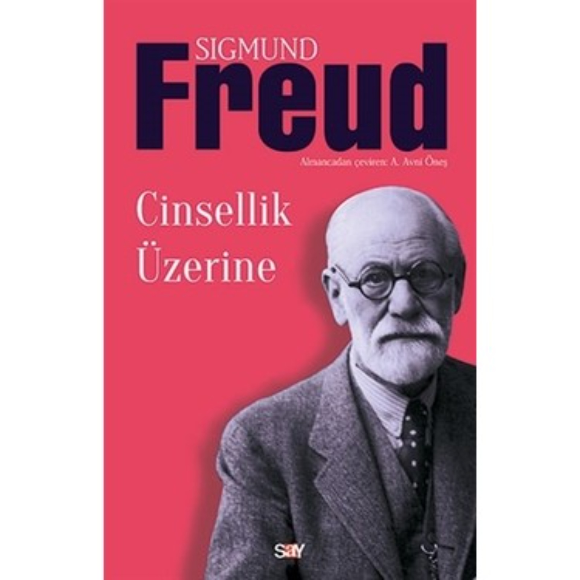 Cinsellik Üzerine Sigmund Freud