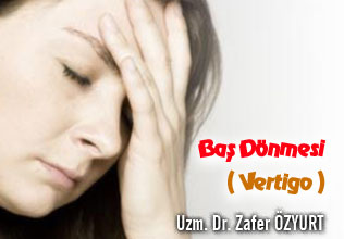 Baş dönmesi (vertigo)!