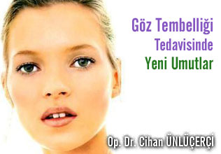 Göz Tembelliği Tedavisinde Yeni Umutlar makalesi