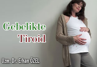 Gebelikte Tiroid