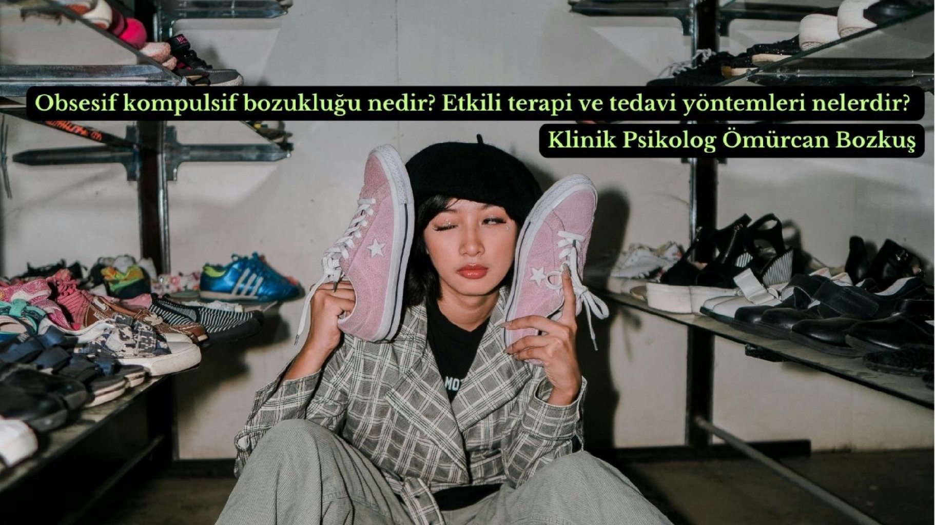 Obsesif-Kompulsif Bozukluk (OKB) nedir? Etkili Terapi ve tedavi yöntemleri nelerdir? makalesi
