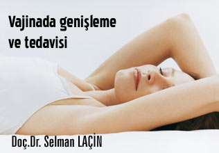 Vajinada genişleme ve tedavisi