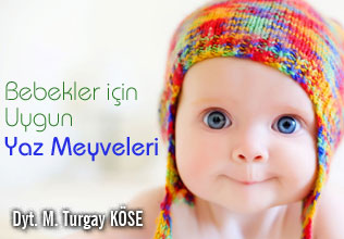 Bebekler için uygun yaz meyveleri