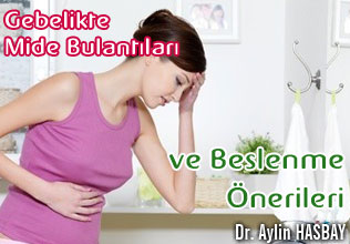 Gebelikte Mide Bulantıları ve Beslenme Önerileri