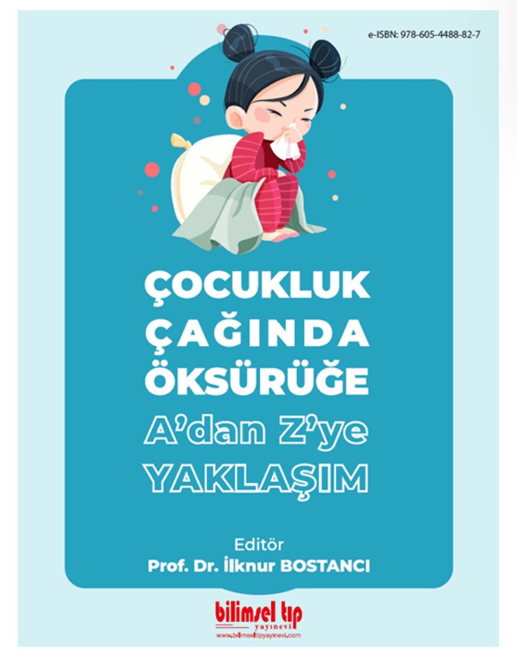 Çocukluk Çağında Öksürüğe A'dan Z'ye Yaklaşım