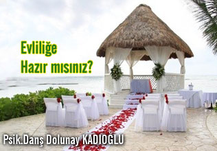 Evliliğe Hazır mısınız?