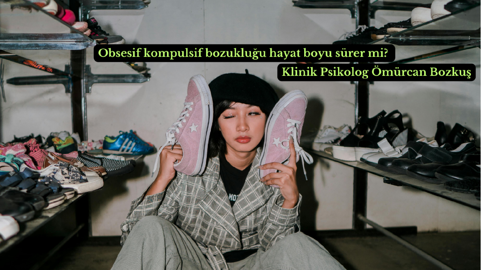 Obsesif Kompulsif Bozukluk (OKB) Hayat Boyu Sürer mi? makalesi