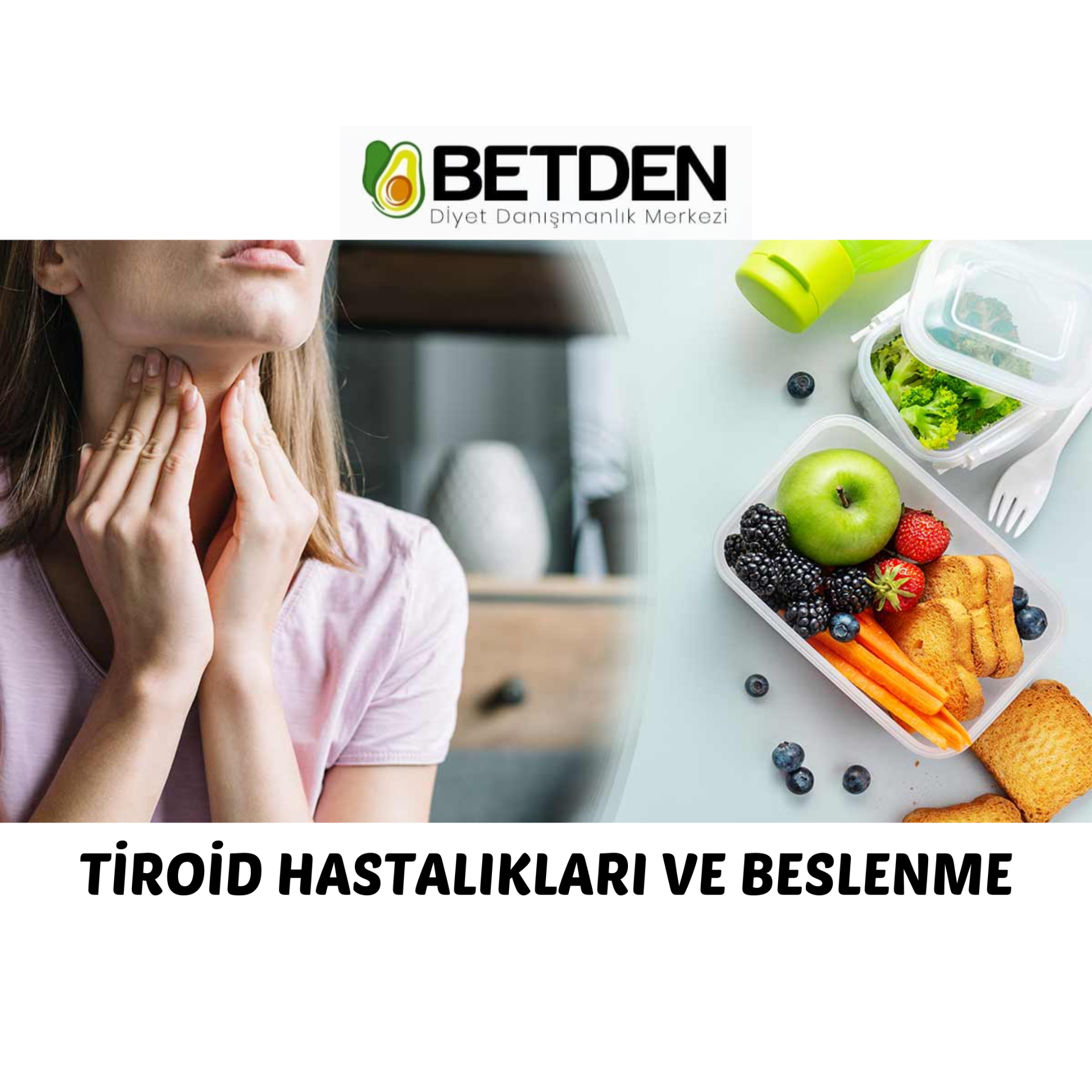 Tiroid Hastalıkları ve Beslenme