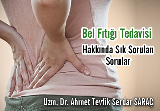 Bel fıtığı tedavisi hakkında sık sorulan sorular! makalesi