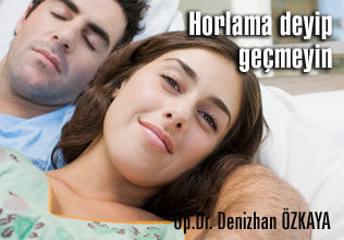 Horlama deyip geçmeyin