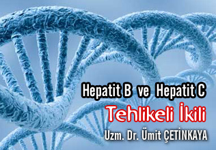 Hepatit B ve Hepatit C - Tehlikeli İkili