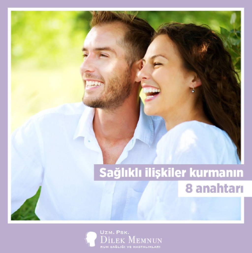 Sağlıklı İlişkiler Kurmanın 8 Anahtarı makalesi