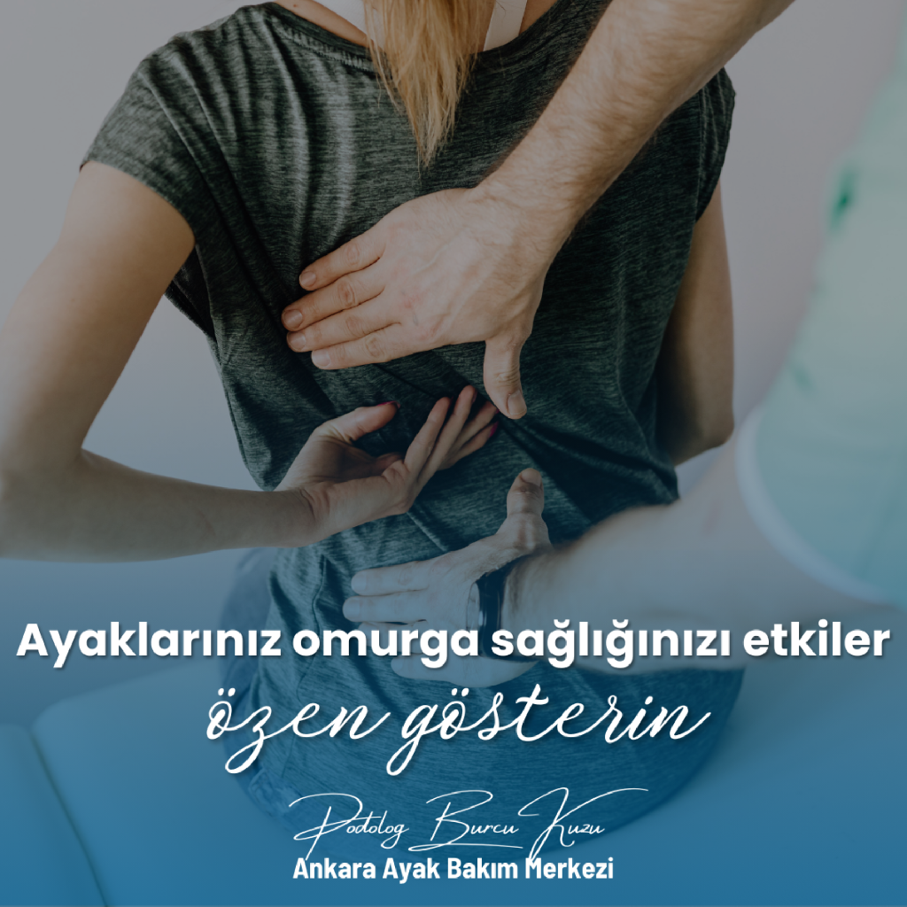 Ayaklarımızın Omurga Sağlığı Üzerine Etkileri
