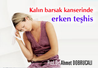 Kalın barsak kanserinde erken teşhis