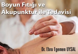 Boyun fıtığı ve akupunkturla tedavisi