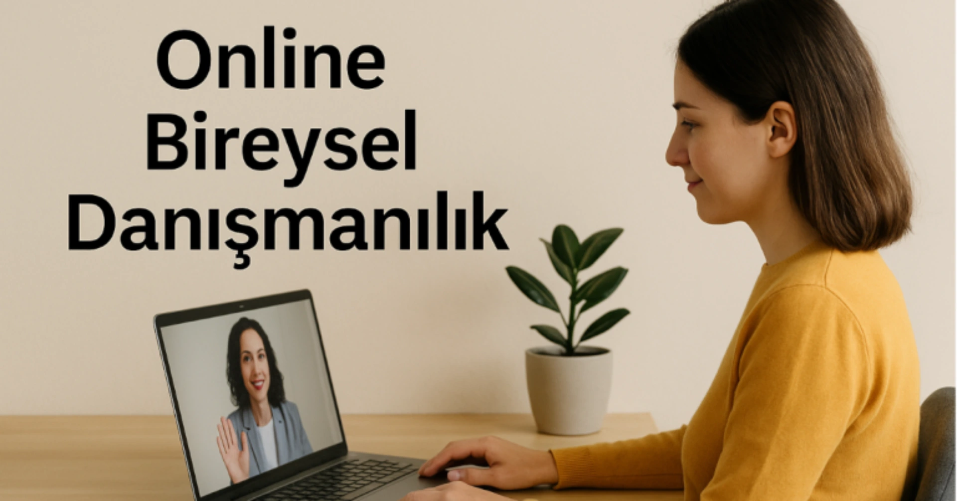 Online Bireysel Danışmanlık