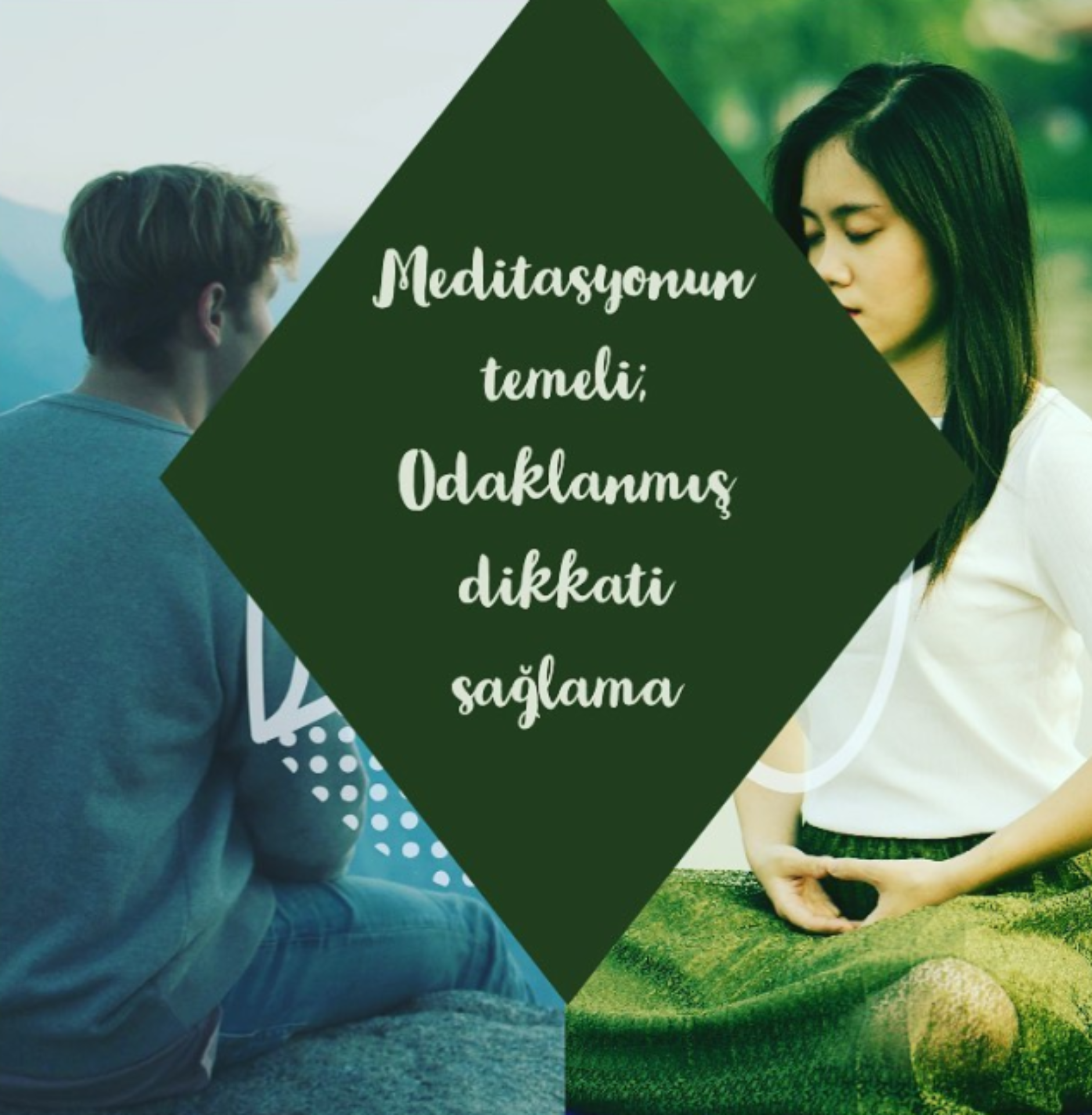 Meditasyonun Temeli: Odaklanmış Dikkati Sağlayabilmek makalesi