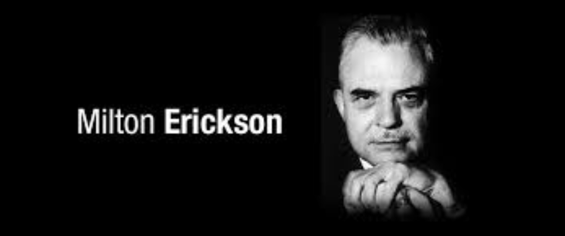 Ericksonian Psikoterapi Nedir?