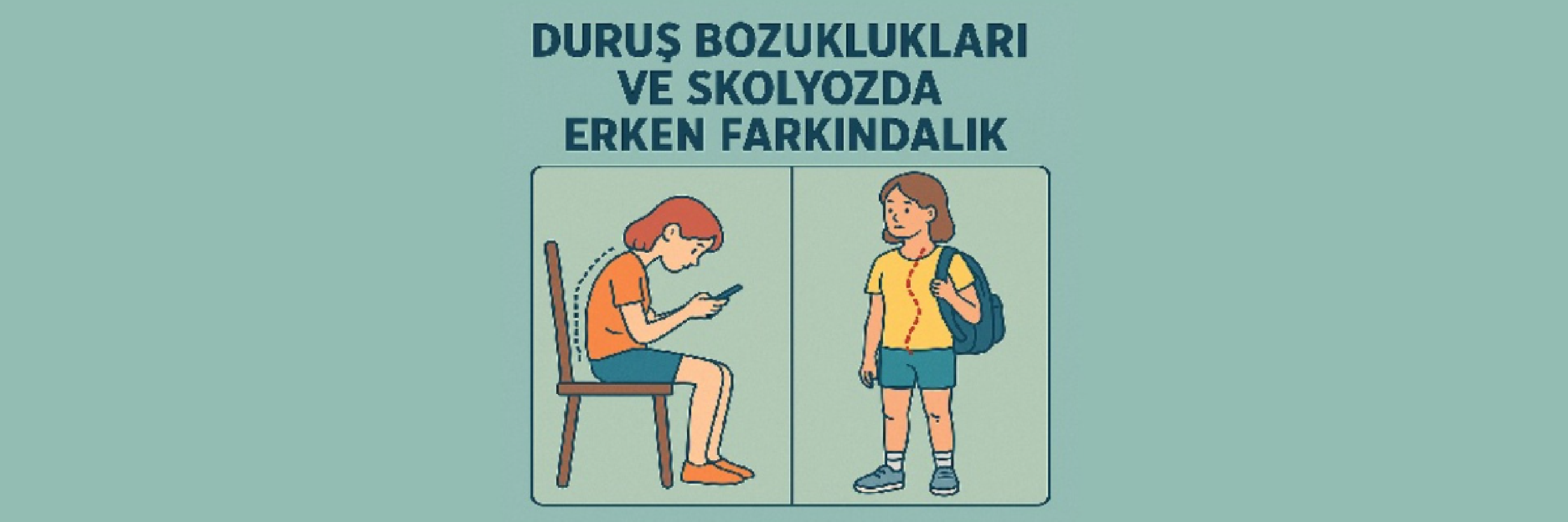 Skolyoz ve Duruş Bozukluğu