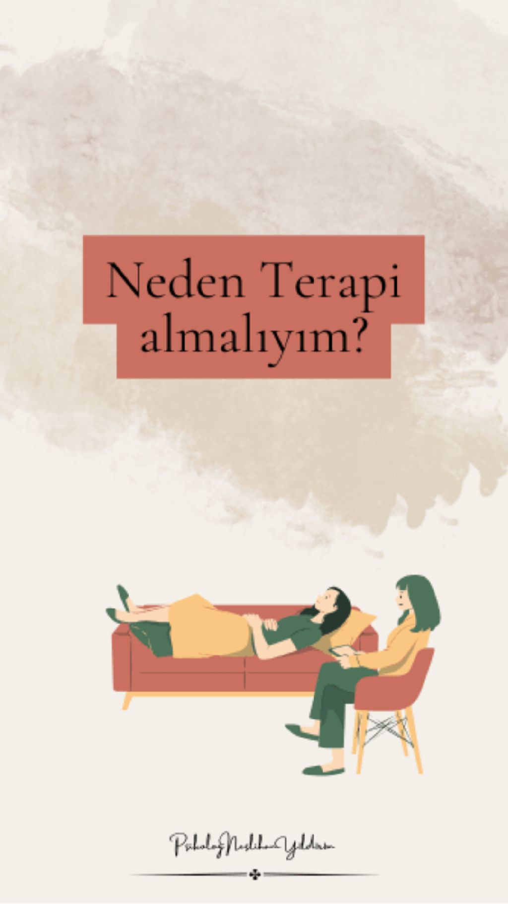 Neden Terapi Almalıyım?