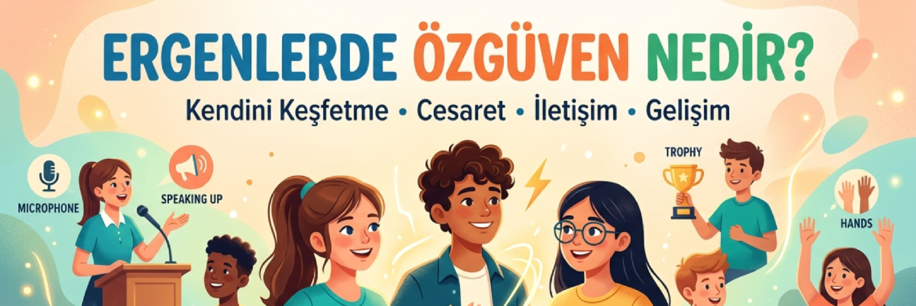 Ergenlerde Özgüven Nedir?