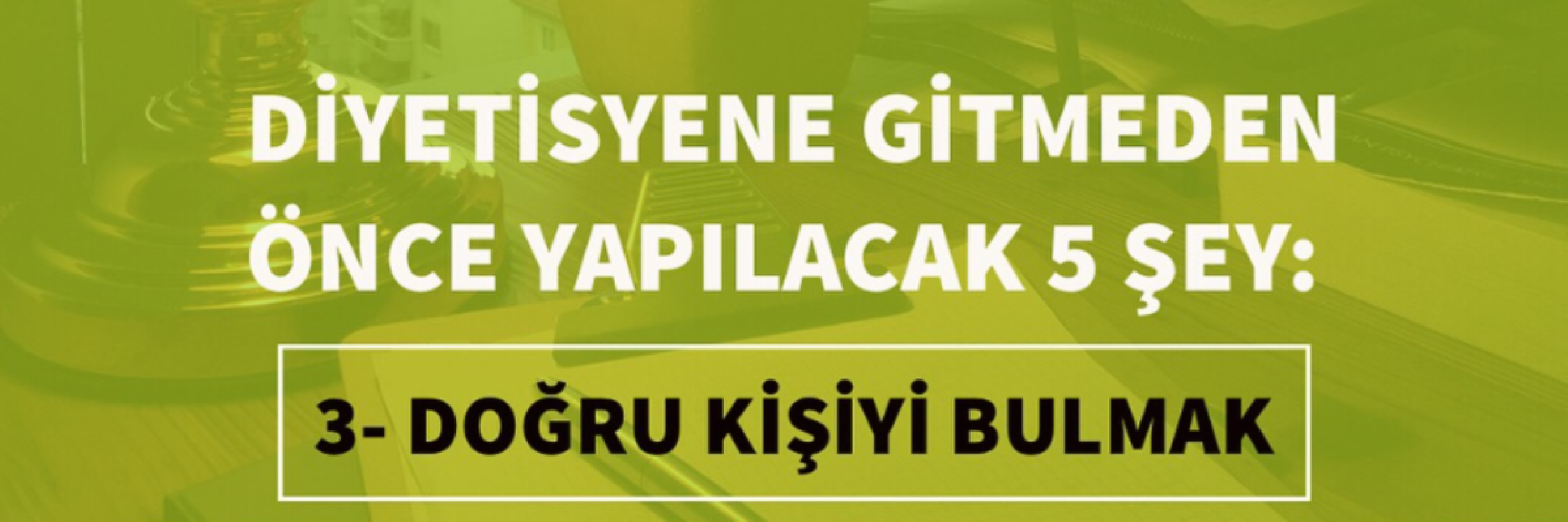 Doğru Kişiyi Bulmak? makalesi