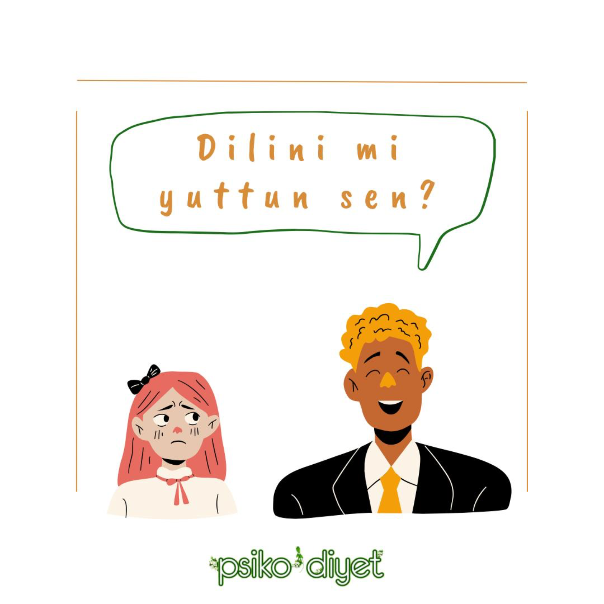 Dilini Mi Yuttun Sen?