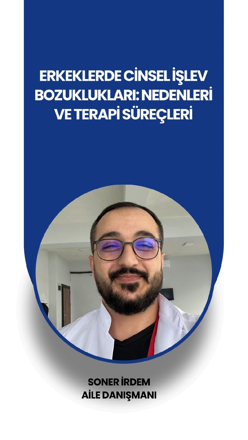 ERKEKLERDE CİNSEL İŞLEV BOZUKLUKLARI: NEDENLERİ VE TERAPİ SÜREÇLERİ makalesi