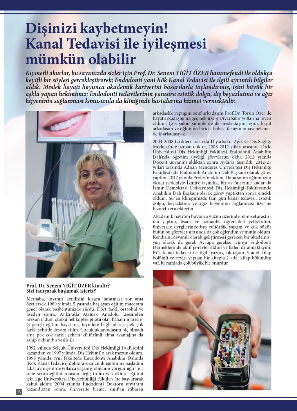 Disinizi kaybetmeyin! Kanal Tedavisi ile iyilesmesi mümkün olabilir. Bölüm 1