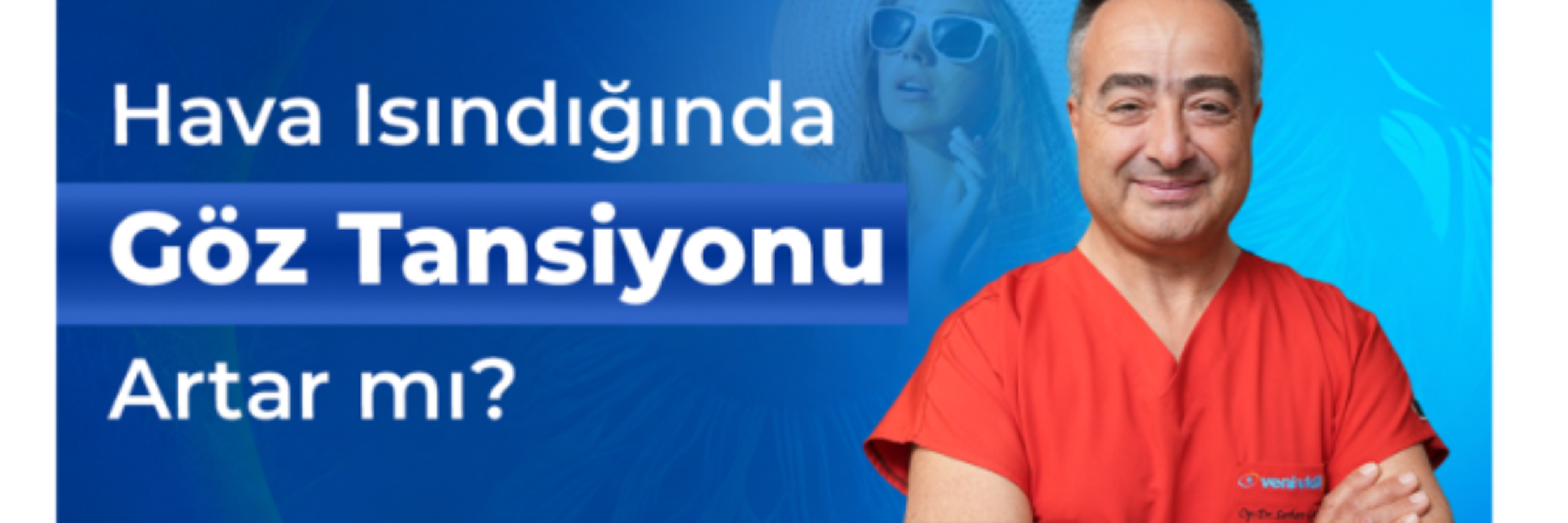 Hava Isındığında Göz Tansiyonu Artar mı?