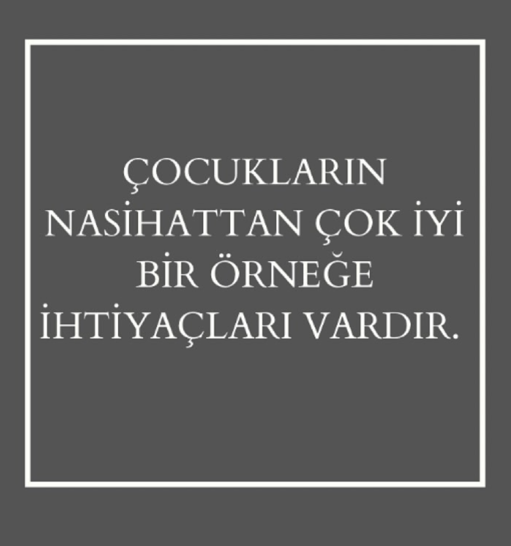 Çocuklara İyi Örnek Olmak