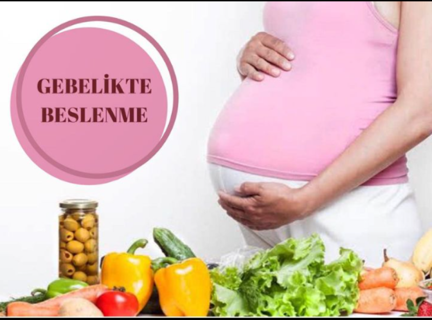 Hamilelikte Beslenme makalesi