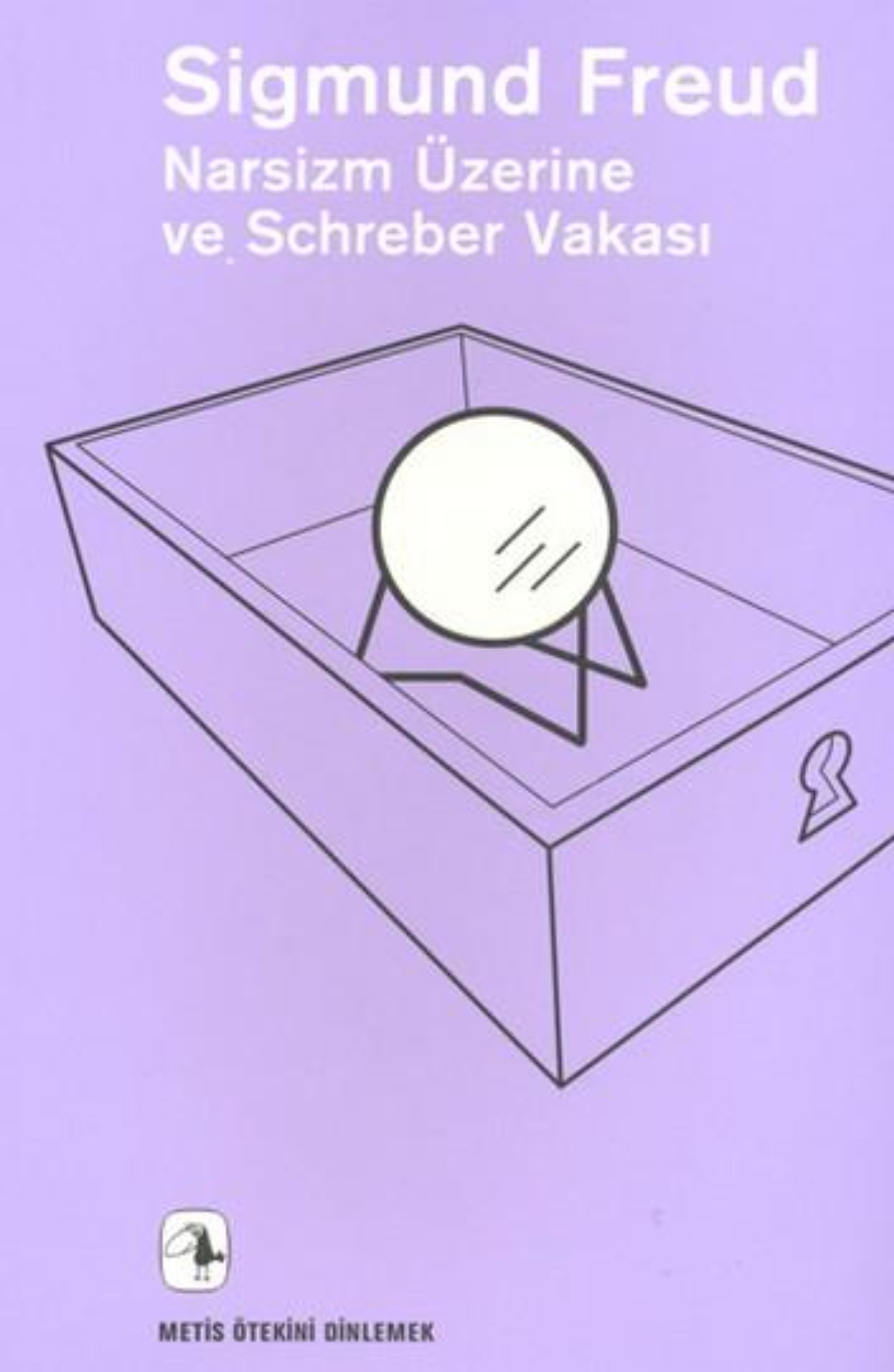 Narsizm Üzerine ve Schreber Vakası- Sigmund Freud makalesi