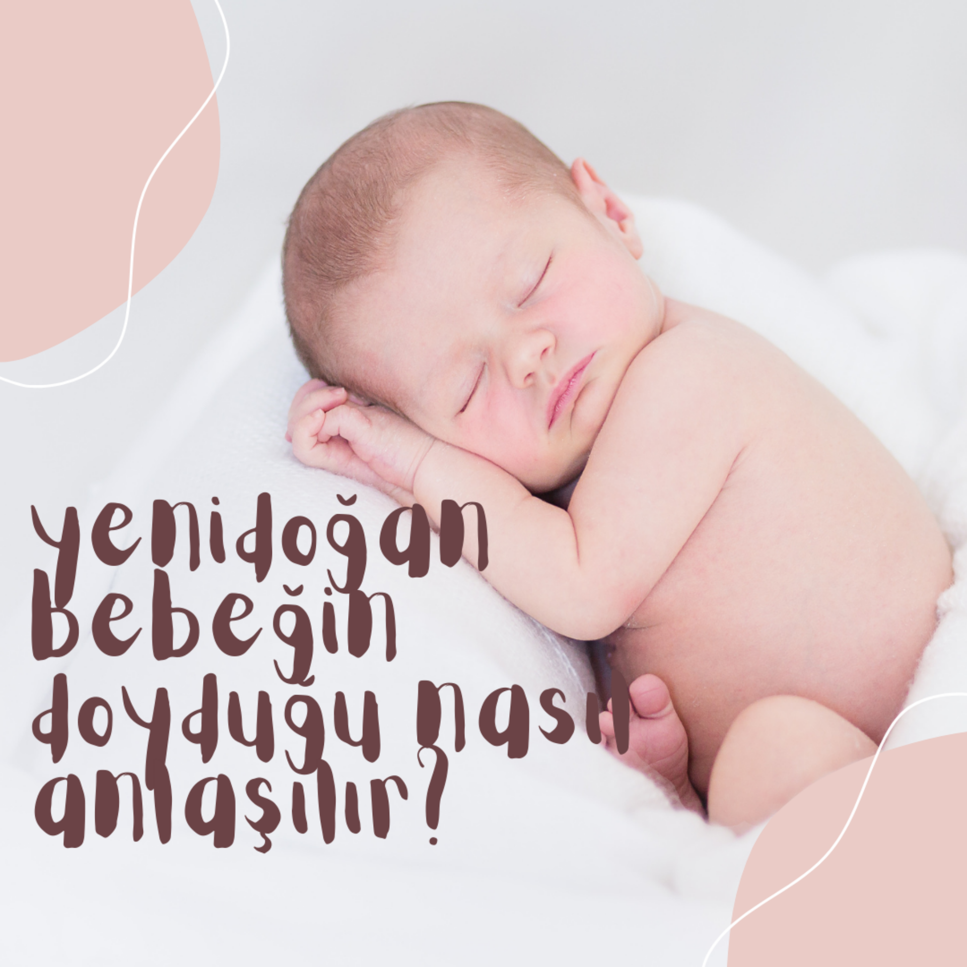 Yenidoğan Bebeğin Doyduğu Nasıl Anlaşılır?