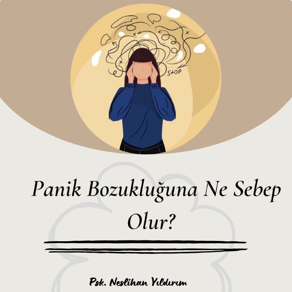 Panik Bozukluğuna Ne Sebep Olur?