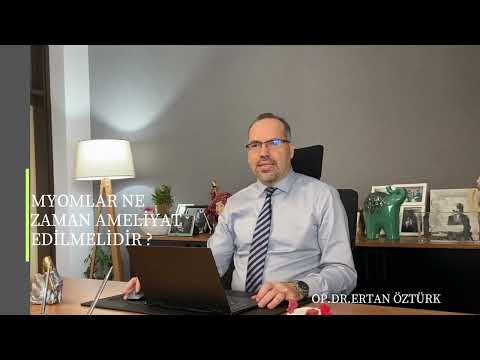 MYOMLAR NE ZAMAN AMELİYAT EDİLMELİDİR ?