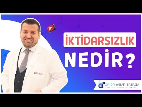 İktidarsızlık Nedir - Dr. Yaşar Başağa, MD, FEBU