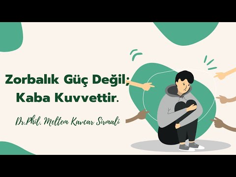 Zorbalık güç değil; kaba kuvvettir. Zorbalığa geçit verme.