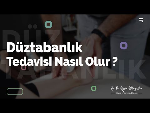 Düztabanlık Tedavisi Nasıl Olur?