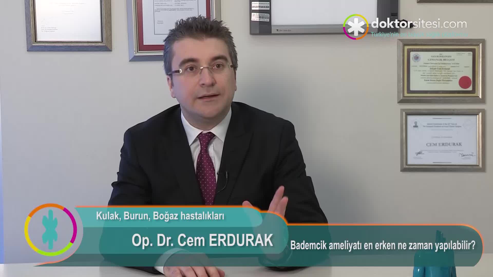 Bademcik ameliyatı en erken ne zaman yapılabilir?