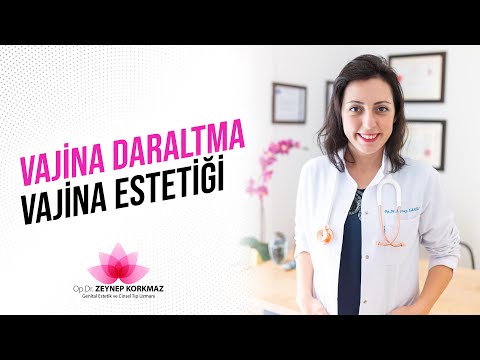 Vajina Daraltma - Vajina Estetiği