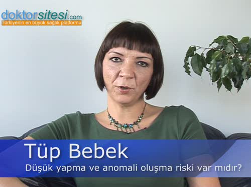 Tüp bebek tedavisinde düşük riski?