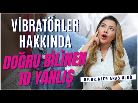 Vibratörler Hakkında Doğru Bilinen 10 Yanlış! I @drazerarasulug