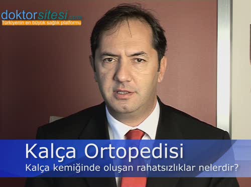 Kalça kemiğinde oluşan hastalıklar nelerdir?