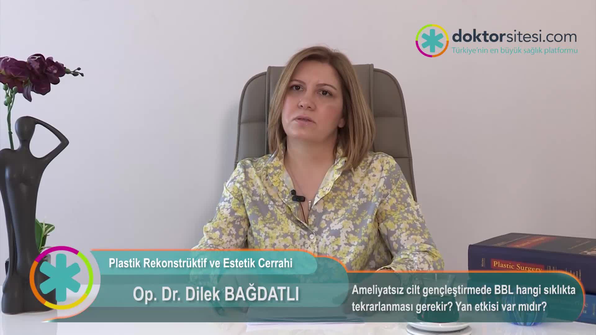Ameliyatsız cilt gençleştirmede BBL hangi sıklıkta tekrarlanması gerekir? Yan etkisi var mıdır?