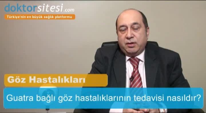 Guatra bağlı göz hastalıklarının tedavisi nasıldır?